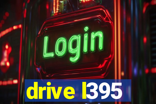 drive l395